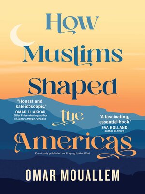 cover image of How Muslims Shaped the Americas